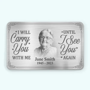 Photo personnalisée jusqu'à ce que je te revoie - Carte portefeuille personnalisée en aluminium commémorative - Nouveauté, cadeau de condoléances pour les membres de la famille AMZ