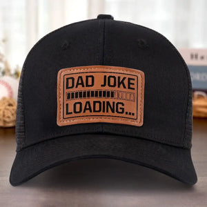 Blague de papa en cours de chargement, veuillez patienter ! - Chapeau familial en cuir avec patch - Cadeau pour papa