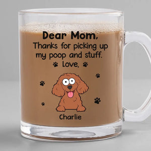 Merci d'avoir récupéré mes affaires - Mug en verre personnalisé pour chien - Cadeau pour propriétaires d'animaux et amoureux des animaux
