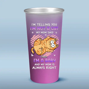 Je ne suis pas un chat - Tasse personnalisée en aluminium changeant de couleur - Cadeau pour les propriétaires d'animaux et les amoureux des animaux