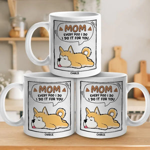 Je le fais pour toi - Mug personnalisé pour chien et chat - Cadeau pour les propriétaires d'animaux et les amoureux des animaux