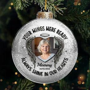 Photo personnalisée Vos ailes étaient prêtes, brillez toujours dans nos cœurs - Ornement commémoratif personnalisé personnalisé - Forme personnalisée en acrylique - Cadeau de condoléances, cadeau de Noël pour les membres de la famille