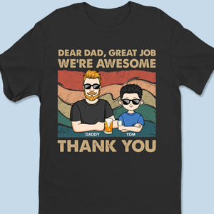 Dear Dad, Thanks For Being Awesome - Family Personalized Custom Unisex T-shirt, Premium T-shirt, Hoodie - Father's Day, Gift For Dad, Grandpa