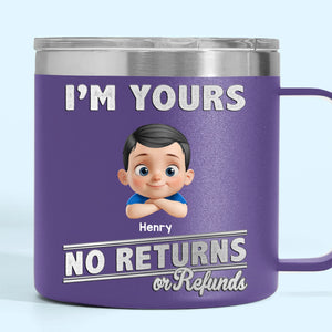 Fatherhood, No Return Policy Since Day One - Family Personalized Custom 14oz Stainless Steel Tumbler With Handle - Father's Day, Gift For Dad, Grandpa