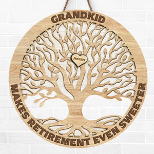 Grandkid Makes Retirement Even Sweeter - Personalized Shaped Wood Sign - Gift For Mom, Grandma