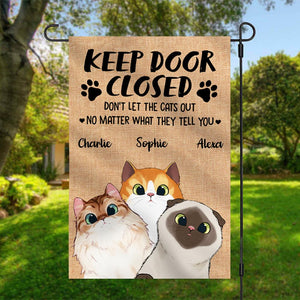 Keep Door Closed - Funny Personalized Cat Garden Flag.