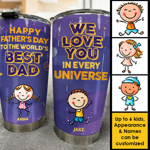 Bonne fête des pères au meilleur papa du monde, nous t'aimons dans tous les univers - Cadeau pour la fête des pères - Gobelet personnalisé