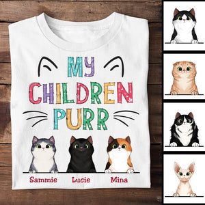 My Children Purr - Funny Personalized Cat T-shirt.