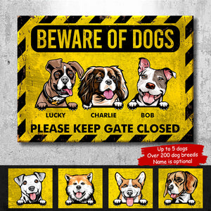 Beware Of Dogs Please Keep Gate Closed - Gift For Dog Lovers, Personalized Metal Sign.