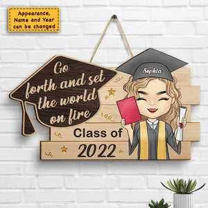 Mettez le feu au monde - Panneau en bois personnalisé - Cadeau de remise de diplôme