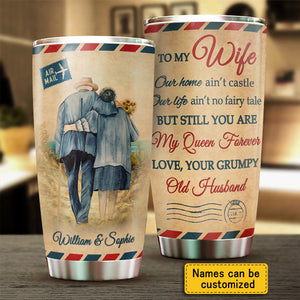 Still You Are My Queen - Personalized Tumbler.