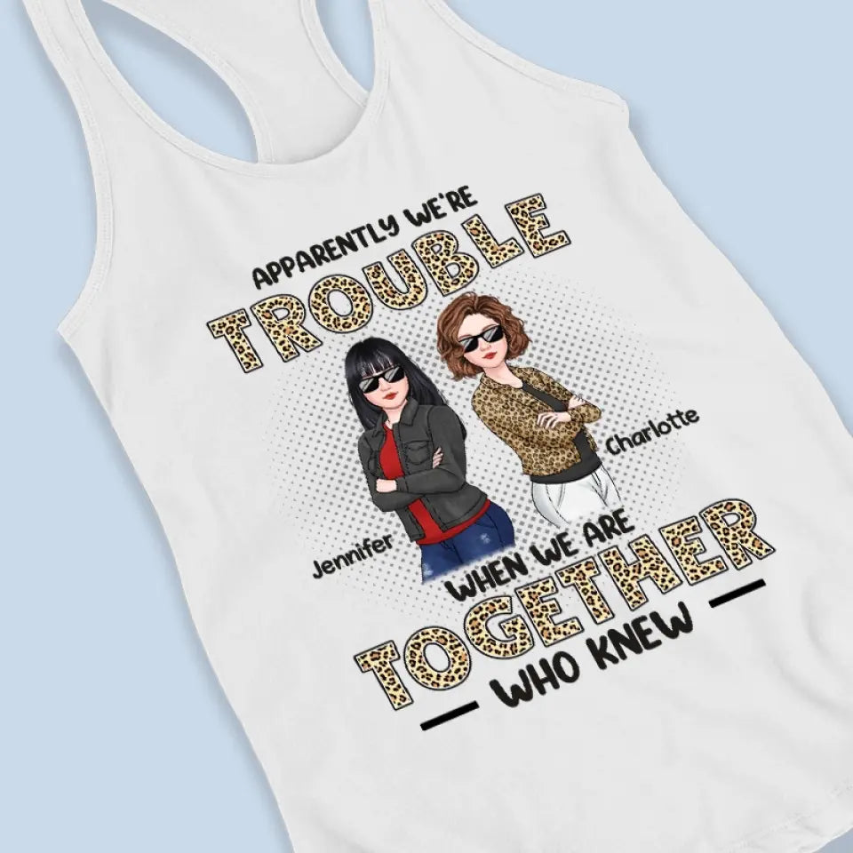 Quand nous sommes ensemble, qui savait ? - Débardeur dos nageur personnalisé Bestie - Cadeau pour meilleures amies, meilleures amies, sœurs