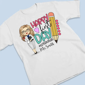 Préparez-vous pour le premier jour d'école - T-shirt unisexe personnalisé, sweat à capuche, sweat-shirt - Cadeau pour enseignant