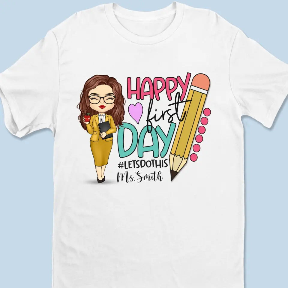 Préparez-vous pour le premier jour d'école - T-shirt unisexe personnalisé, sweat à capuche, sweat-shirt - Cadeau pour enseignant