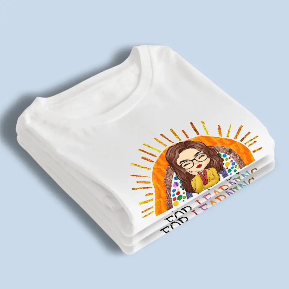 Nous avons soif d'apprendre - T-shirt unisexe personnalisé, sweat à capuche, sweat-shirt - Cadeau pour enseignant