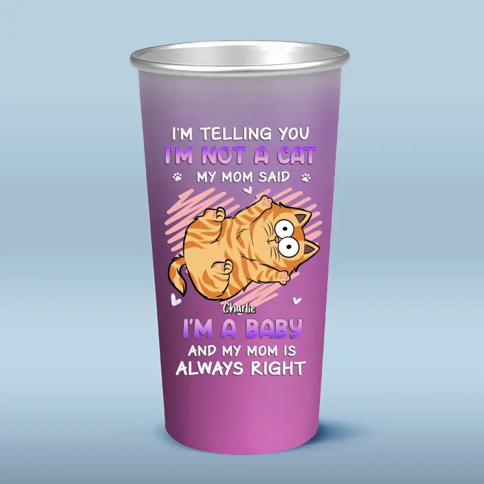 Je ne suis pas un chat - Tasse personnalisée en aluminium changeant de couleur - Cadeau pour les propriétaires d'animaux et les amoureux des animaux