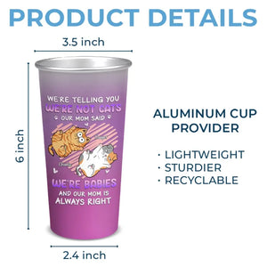 Je ne suis pas un chat - Tasse personnalisée en aluminium changeant de couleur - Cadeau pour les propriétaires d'animaux et les amoureux des animaux