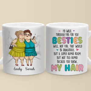 Je traverserais le feu pour toi - Mug personnalisé Bestie - Cadeau pour meilleures amies, BFF, sœurs