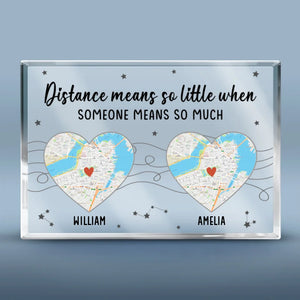 Carte de localisation : la distance est si peu importante quand quelqu'un compte beaucoup ! Plaque rectangulaire en acrylique personnalisée pour couple - Art cartographique, cadeau pour mari et femme, anniversaire