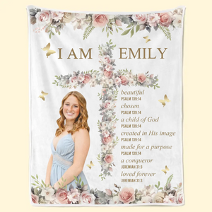 Custom Photo I Am A Child Of God Self-Love - Affirmation Personalized Custom Blanket - Gift For Yourself