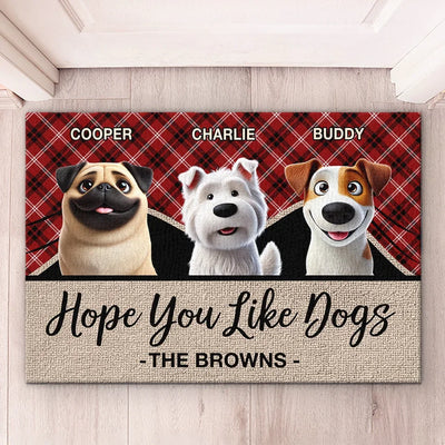Hope You Like Dogs - Dog Personalized Custom Home Decor Decorative Mat - House Warming Gift For Pet Owners, Pet Lovers