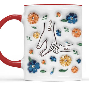 I Feel Safe Holding Your Hand - Family Personalized Custom 3D Inflated Effect Printed Accent Mug - Mother's Day, Gift For Mom, Grandma