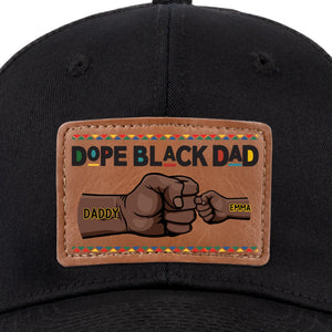 Dope Black Dad, Everyday Hero - Family Personalized Custom Leather Patch Hat - Father's Day, Gift For Dad