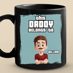 Ce papa appartient à - Tasse noire personnalisée pour la famille - Fête des pères, cadeau pour papa, grand-père