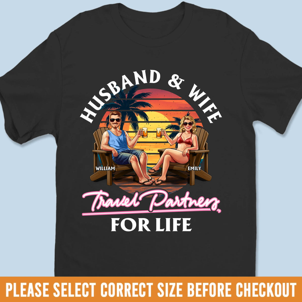Custom Unisex T-shirt, Premium T-shirt, Hoodie - Personalized Anniversary Wedding Gifts For Husband And Wife, Him And Her - Travel Partners For Life