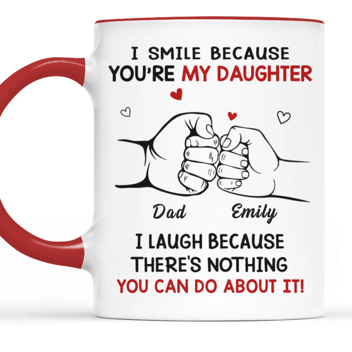 Custom Accent Mug - Personalized Birthday Gifts For Mom, Dad, Daughter - Family Makes Us Whole
