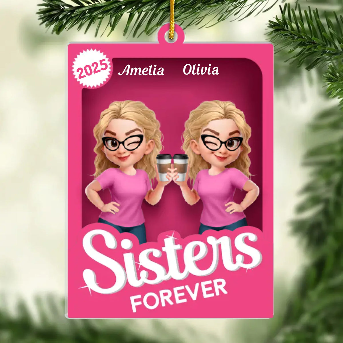 Custom Acrylic Ornament - Personalized Best Friend Birthday Gifts For Women - Sisters Forever