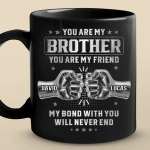 Custom Black Mug - Personalized Birthday Gifts For Dad, Brother, Sister - Not Just A Brother, My Forever Ally