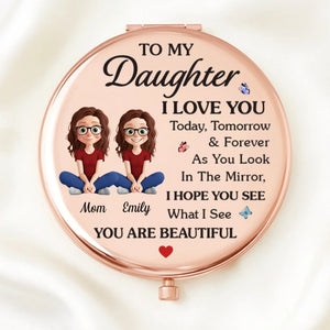 Custom Compact Mirror - Personalized Birthday Gifts For Daughter - My Love Follows You Through Every Chapter