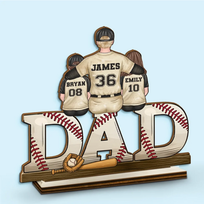 Our Favorite Position, Right Beside Dad - Family Personalized Custom Shaped 2-Layered Wooden Plaque With Flat Stand - Father's Day, House Warming Gift For Dad, Sport Lovers, Sport Players