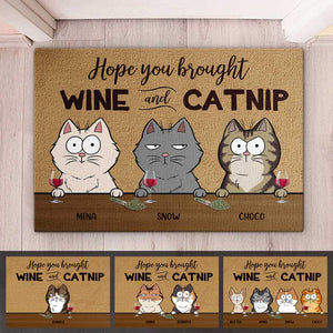 J'espère que vous avez apporté du vin et de l'herbe à chat - Tapis décoratif personnalisé pour chat - Cadeau pour les propriétaires et les amoureux des animaux