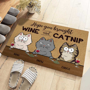 J'espère que vous avez apporté du vin et de l'herbe à chat - Tapis décoratif personnalisé pour chat - Cadeau pour les propriétaires et les amoureux des animaux