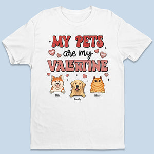Mes animaux sont ma Saint-Valentin ! T-shirt, sweat à capuche et sweat-shirt unisexe personnalisé pour chien et chat ! Cadeau pour les propriétaires et les amoureux des animaux.
