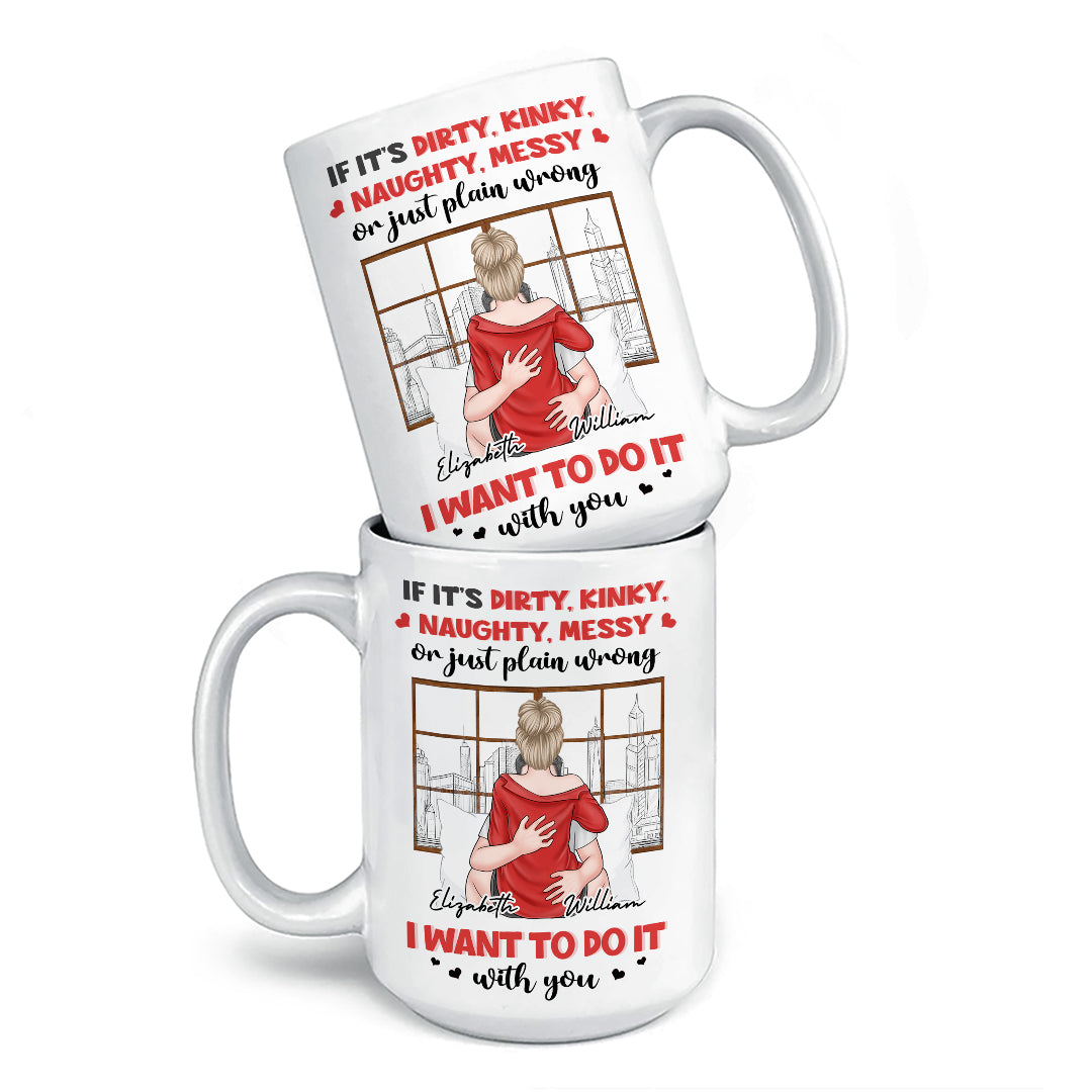 Je veux juste être avec toi - Tasse personnalisée pour couple - Cadeau pour mari et femme, anniversaire