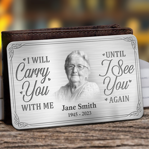Carte photo personnalisée « Jusqu'à ce que je te revoie » - Carte portefeuille personnalisée en aluminium - Cadeau de condoléances pour les membres de la famille