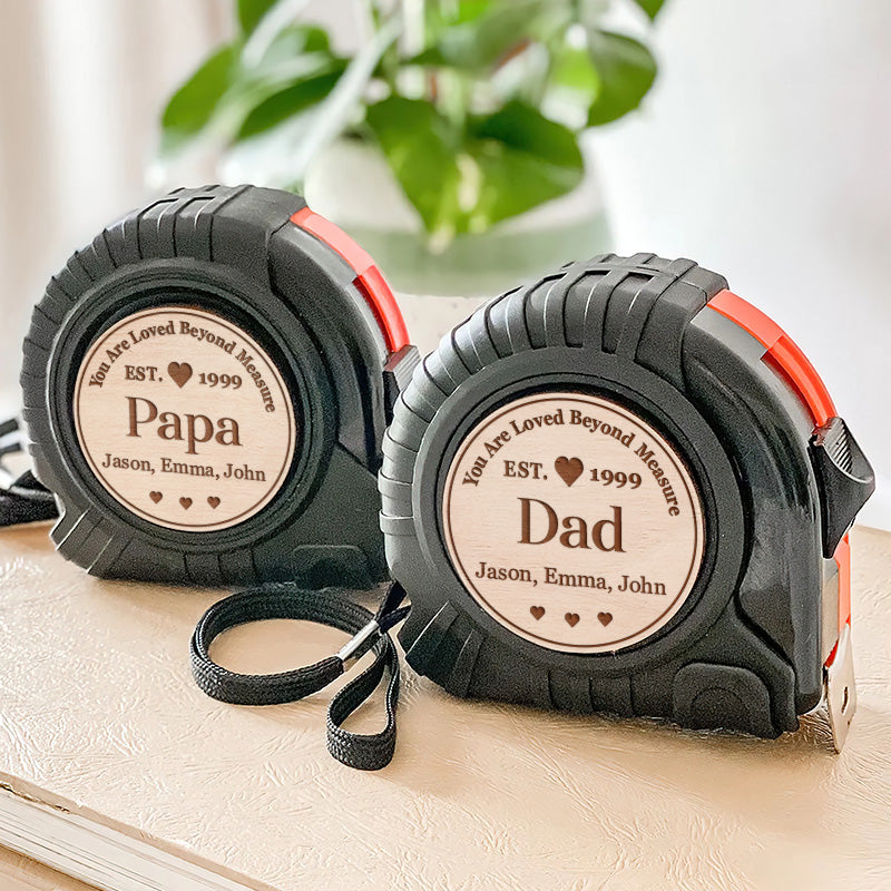 Vous êtes aimé au-delà de toute mesure - Ruban à mesurer personnalisé pour la famille - Cadeau de fête des pères, d'anniversaire pour papa, grand-père