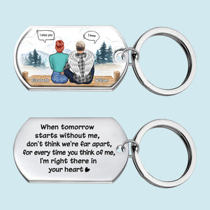 For Every Time You Think Of Me, I'm Right There In Your Heart - Personalized Keychain