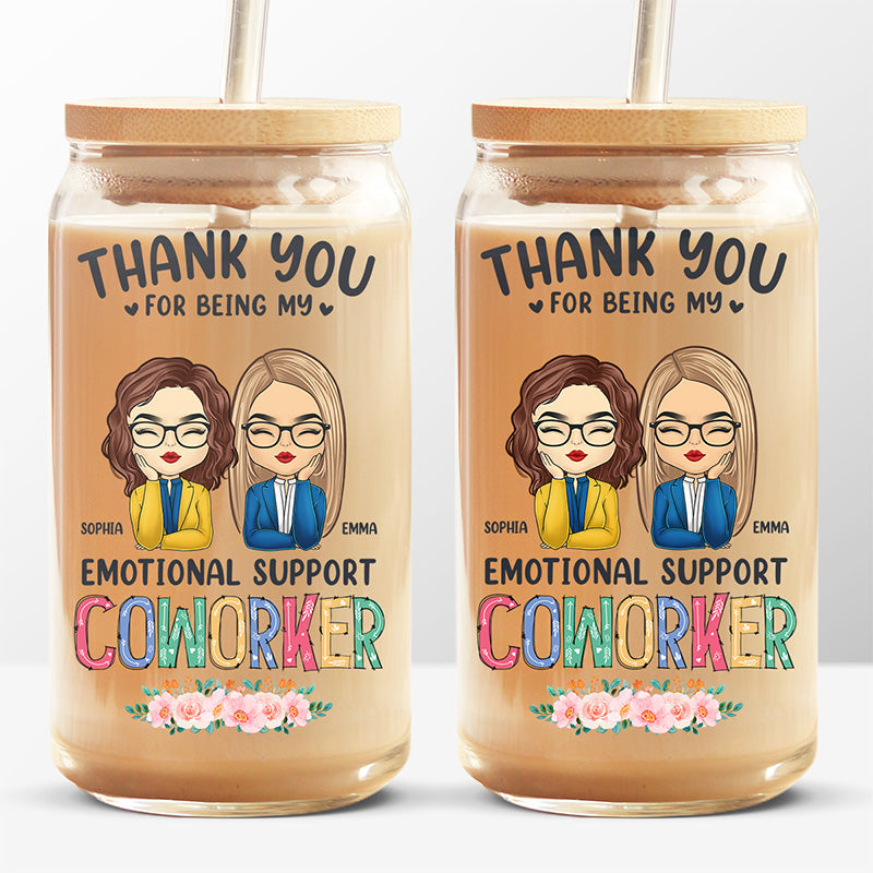 Merci d'être mon soutien émotionnel - Tasse en verre personnalisée pour collègue, tasse à café glacé - Cadeau pour collègues, amis de travail, collègues