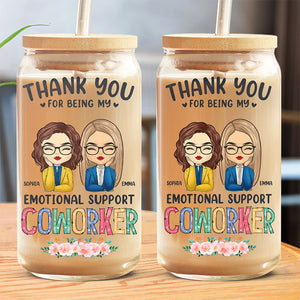 Merci d'être mon soutien émotionnel - Tasse en verre personnalisée pour collègue, tasse à café glacé - Cadeau pour collègues, amis de travail, collègues