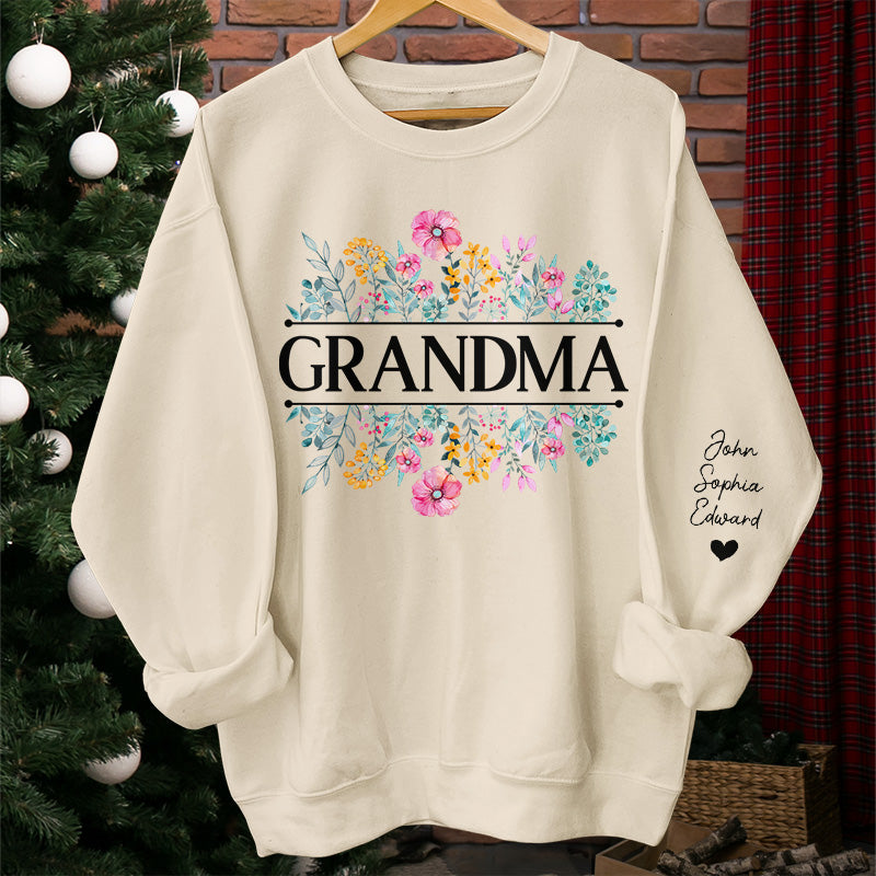 In Grandma's Garden, Love Grows Like Flowers - Family Personalized Custom Unisex Sweatshirt With Design On Sleeve - Birthday Gift For Mom, Grandma