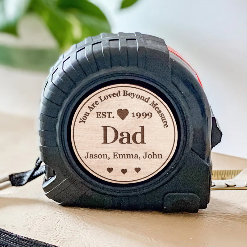 Vous êtes aimé au-delà de toute mesure - Ruban à mesurer personnalisé pour la famille - Cadeau de fête des pères, d'anniversaire pour papa, grand-père