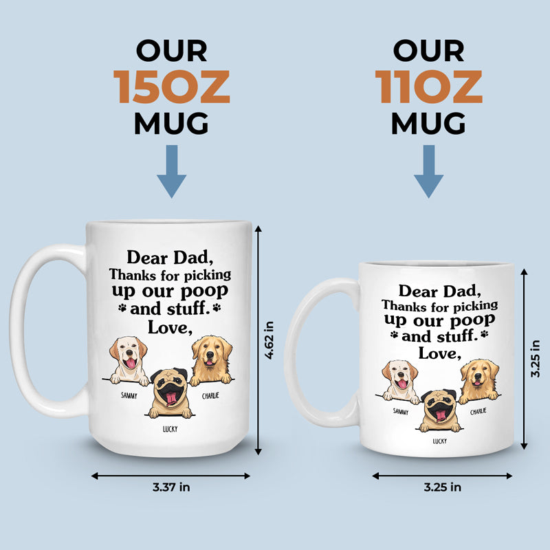 Merci d'avoir ramassé mes crottes et autres affaires - Cadeau pour papa, tasse de chien personnalisée amusante