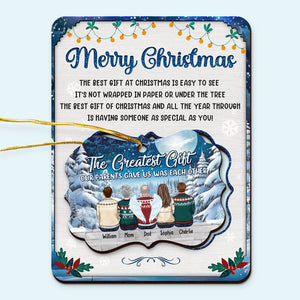 Le plus beau cadeau que nos parents nous ont offert - Carte en bois personnalisée avec ornement amovible - Cadeau de Noël pour les membres de la famille