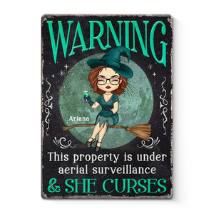 Warning This Property Is Under Aerial Surveillance - Personalized Custom Home Decor Witch Metal Sign - Halloween Gift For Witches, Yourself