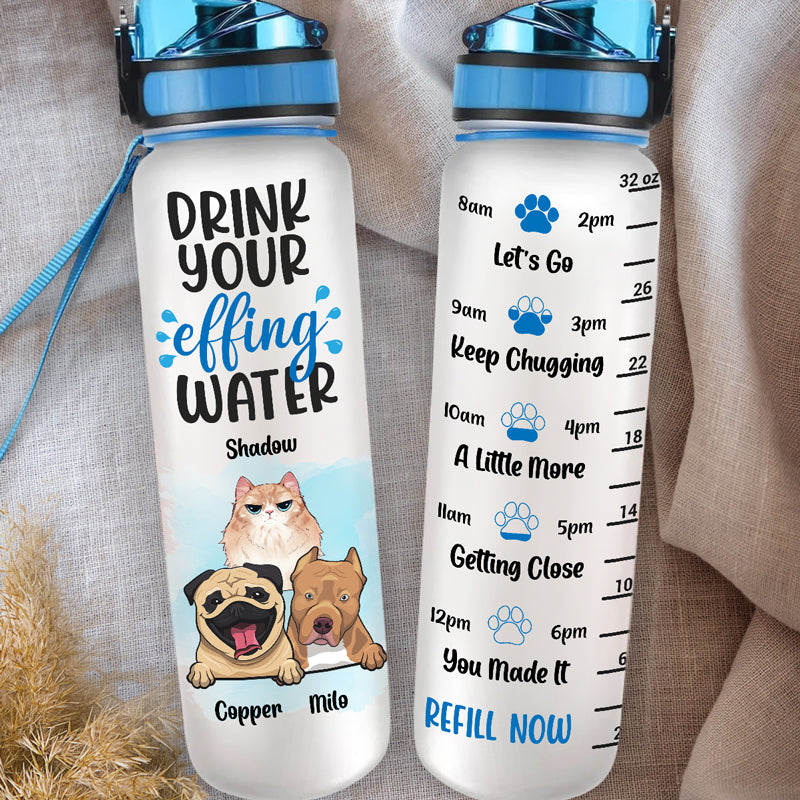 Buvez votre foutue eau ! Bouteille d'eau personnalisée avec suivi de l'eau pour chien et chat ! Cadeau pour propriétaires et amoureux des animaux.