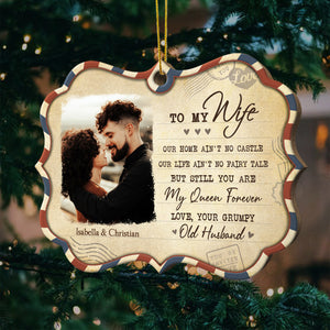 What Will Matter Is That I Had You And You Had Me - Upload Image, Gift For Couples - Personalized Shaped Ornament.